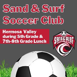 and & Surf Soccer Club at Valley during 5th & 7th-8th Grade Lunch